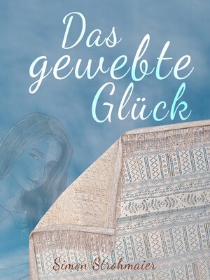 cover image of Das gewebte Glück